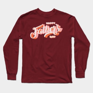 Fathers Day Long Sleeve T-Shirt